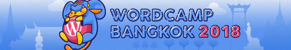 WordCamp Bangkok 2018 will be held on Feb 17-18th